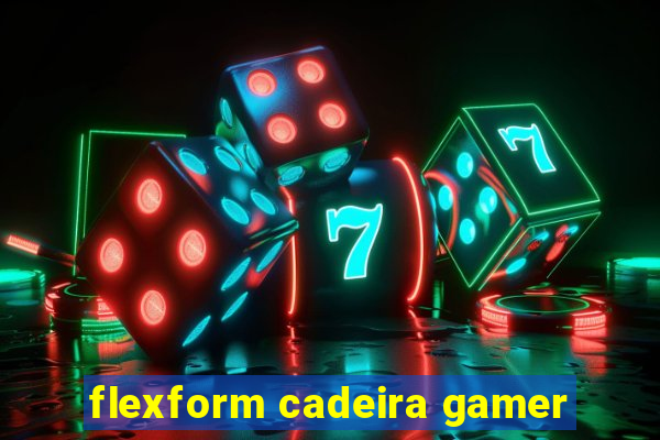 flexform cadeira gamer